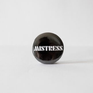 Turborock Productions Mistress, white/black, badge/pin Heavy Metal