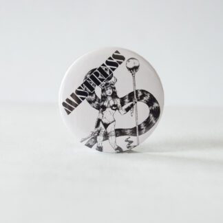 Turborock Productions Mistress, black (37 mm), badge/pin Heavy Metal