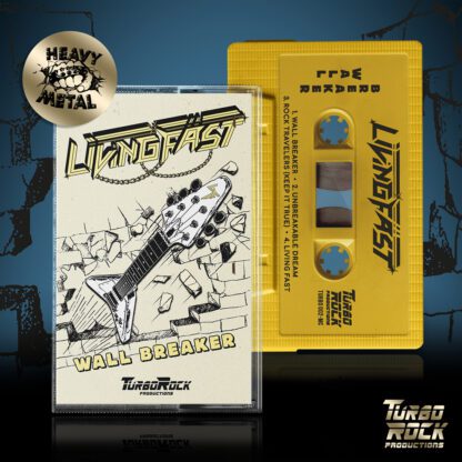 Turborock Productions Living Fast – Wall Breaker, tape Heavy Metal